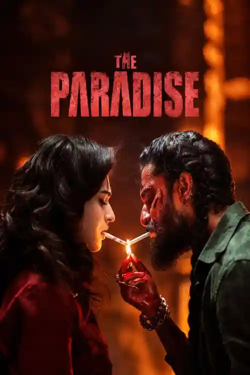 Poster of The Paradise (2026) Netflix Dual Audio [Hindi-Telugu] Movie WEB-DL